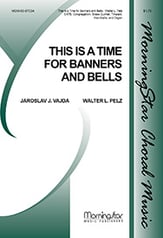 This Is a Time for Banners and Bells SATB choral sheet music cover